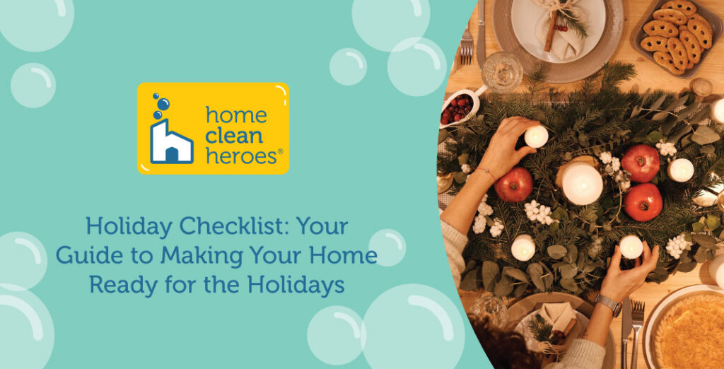 Holiday Home Cleaning Countdown Guide to Reduce Hosting Stress